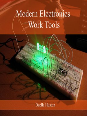 cover image of Modern Electronics Work Tools